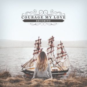 courage-my-love-artwork