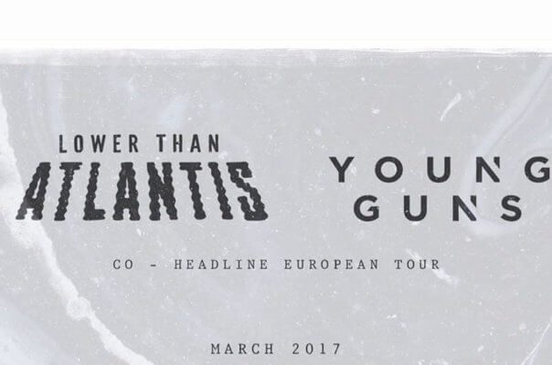 Lower Than Atlantis en Young Guns hebben een Europese tour aangekondigd