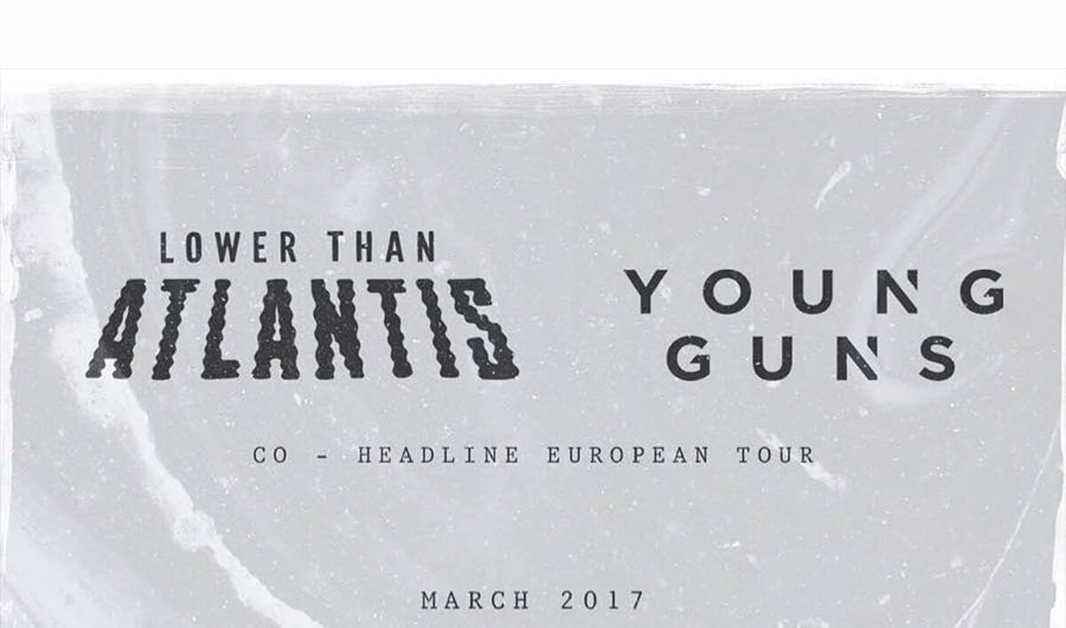Lower Than Atlantis en Young Guns hebben een Europese tour aangekondigd